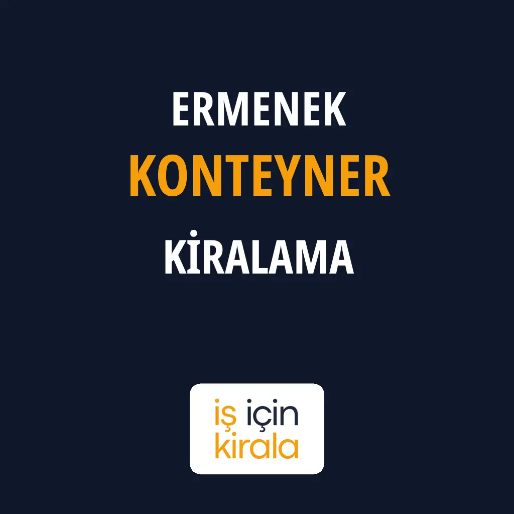 Ermenek Konteyner Kiralama Firmaları