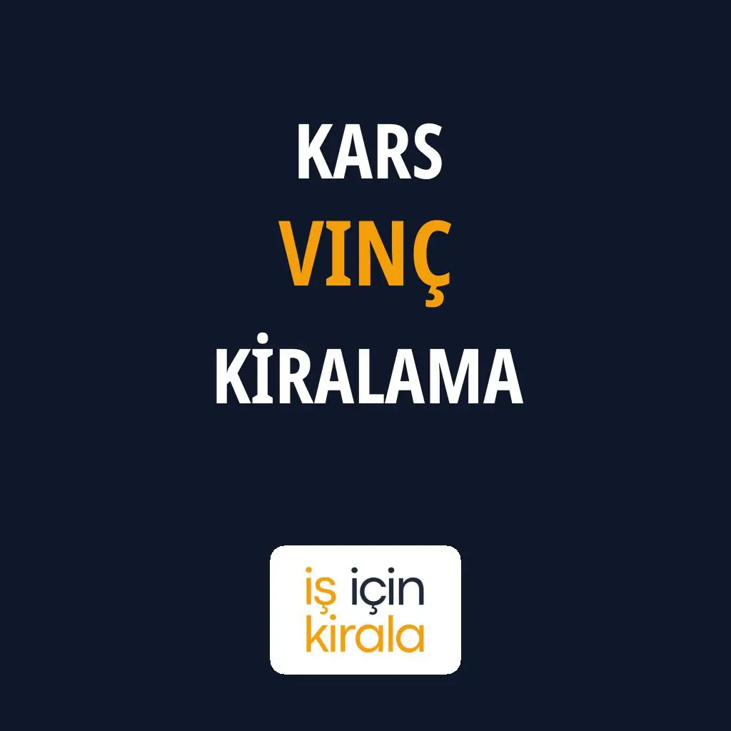 Kars Vinç Kiralama Firmaları