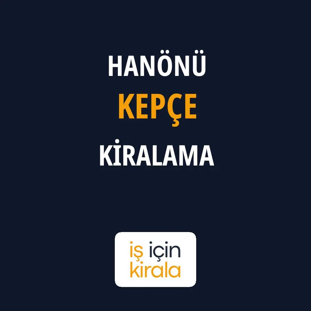 Hanönü Kepçe Kiralama Firmaları
