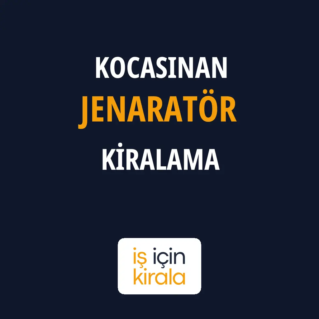 Kocasinan Jenaratör Kiralama Firmaları