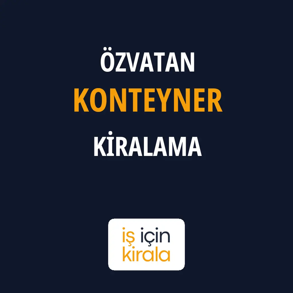 Özvatan Konteyner Kiralama Firmaları