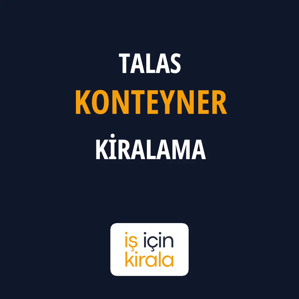 Talas Konteyner Kiralama Firmaları