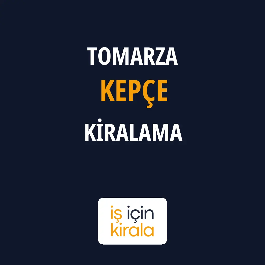 Tomarza Kepçe Kiralama Firmaları