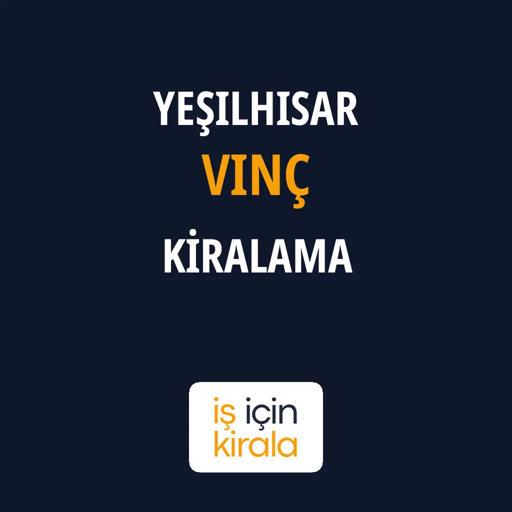 Yeşilhisar Vinç Kiralama Firmaları