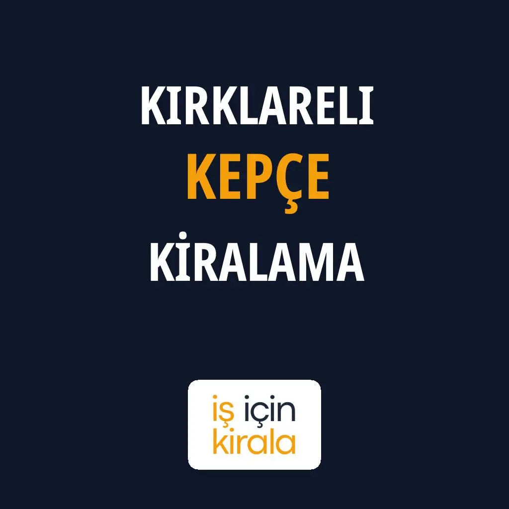 Kırklareli Kepçe Kiralama Firmaları
