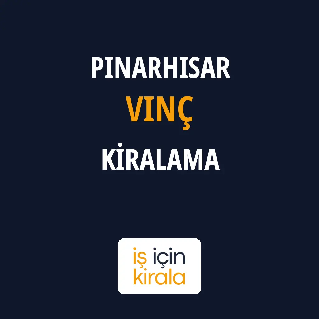 Pınarhisar Vinç Kiralama Firmaları