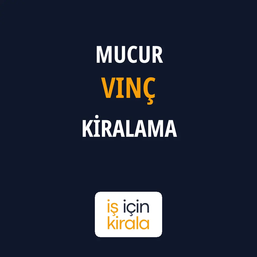 Mucur Vinç Kiralama Firmaları