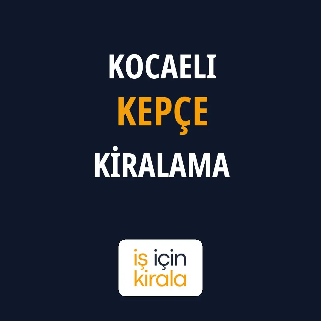 Kocaeli Kepçe Kiralama Firmaları