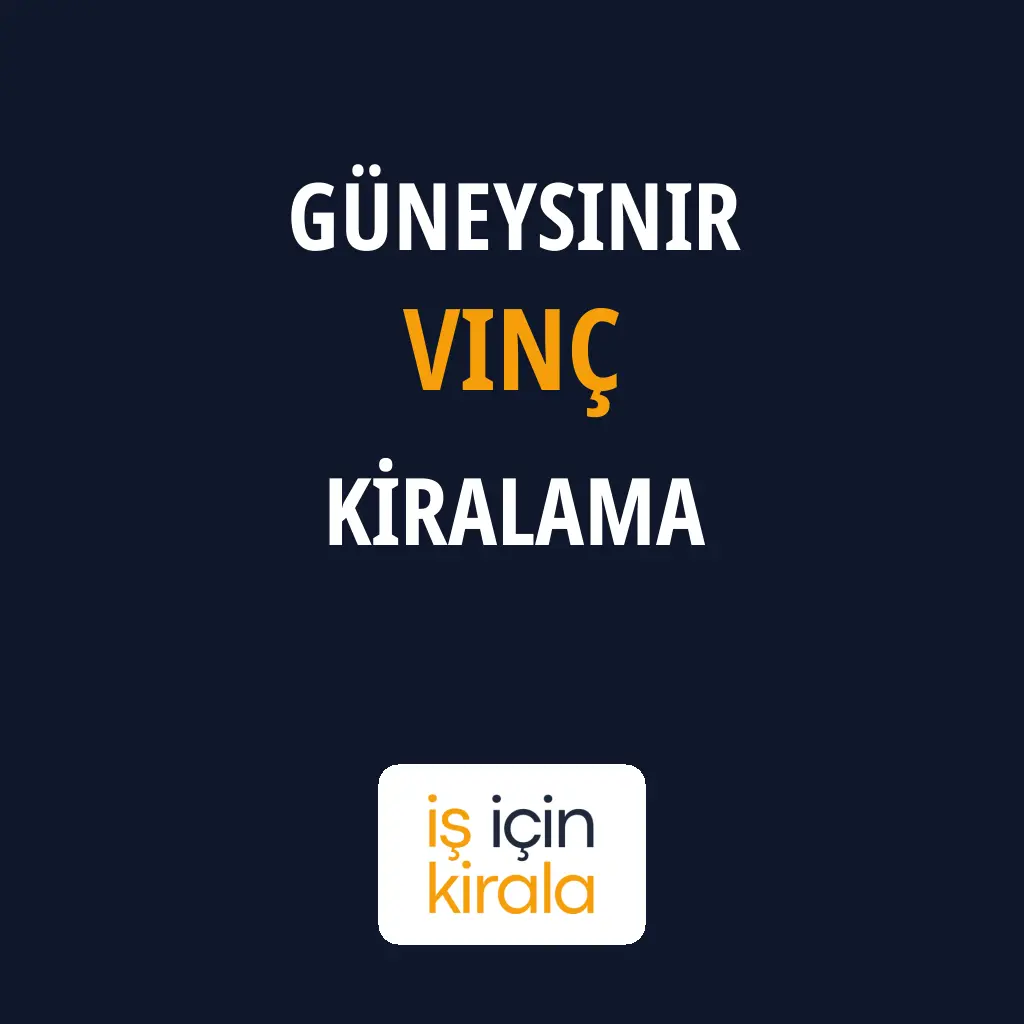 Güneysınır Vinç Kiralama Firmaları