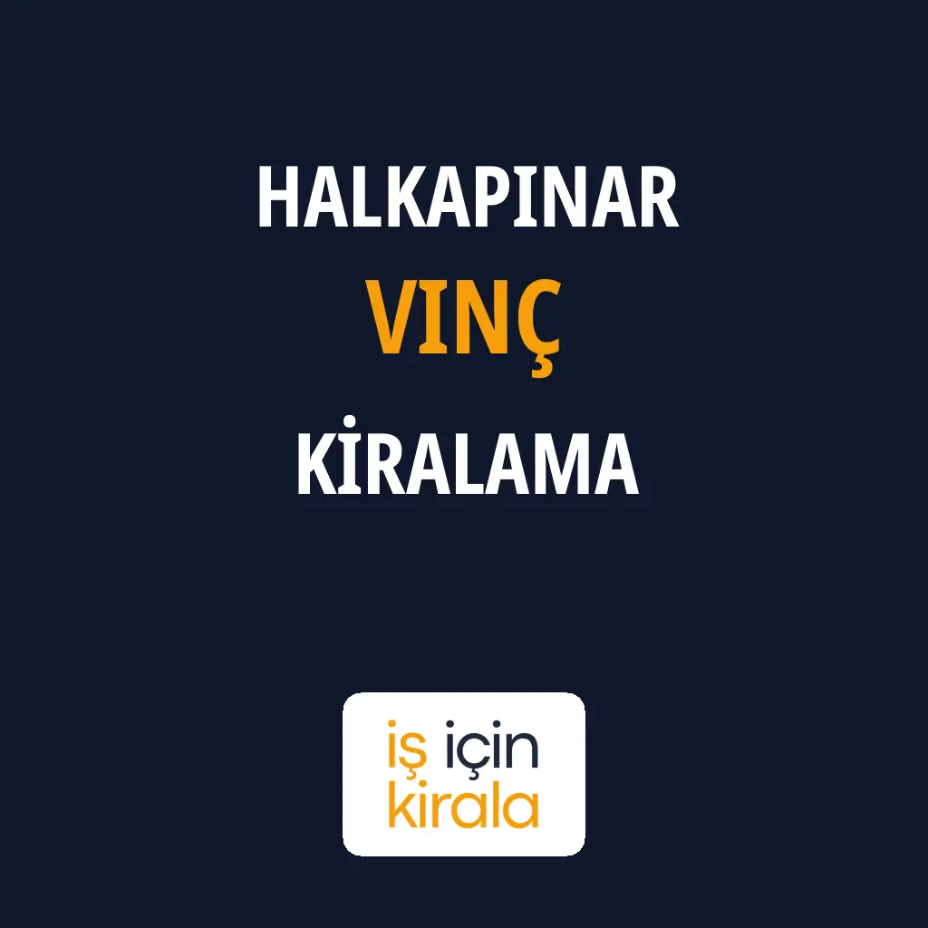 Halkapınar Vinç Kiralama Firmaları