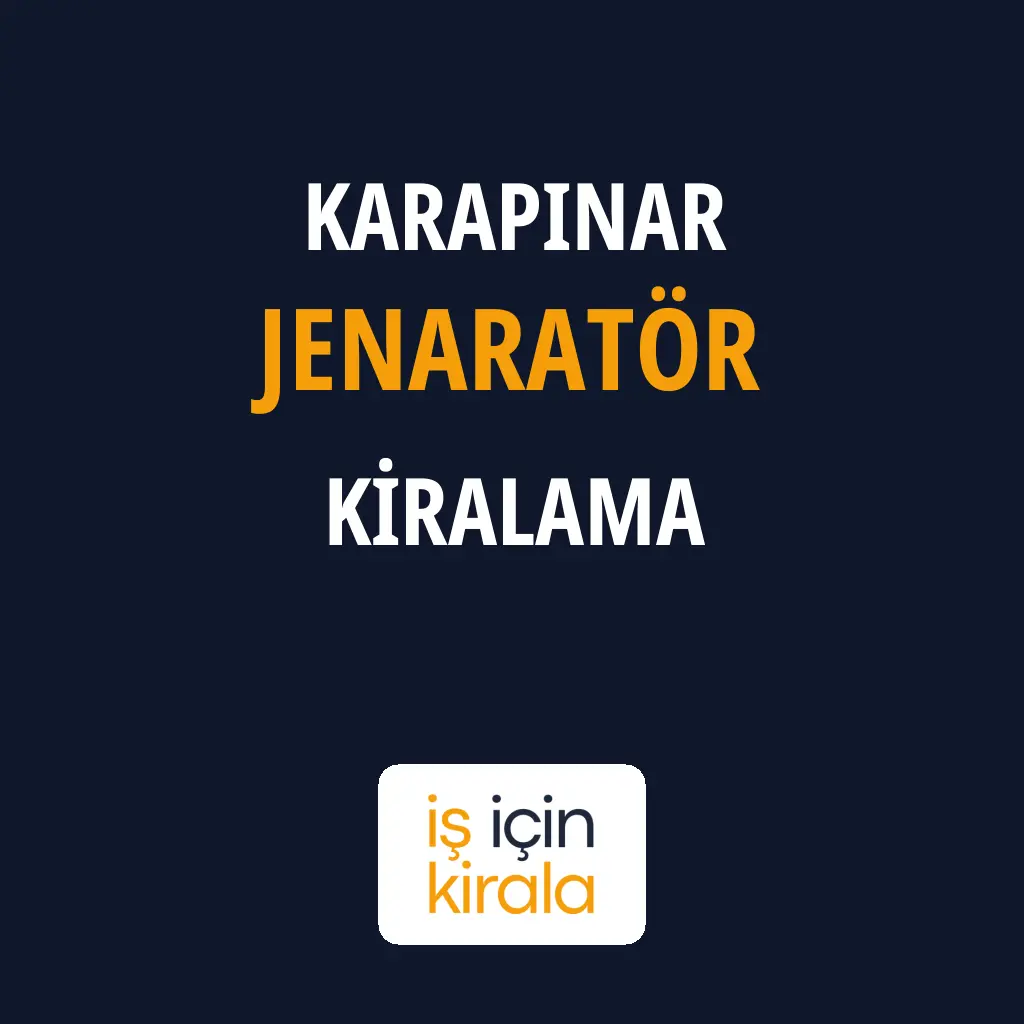 Karapınar Jenaratör Kiralama Firmaları
