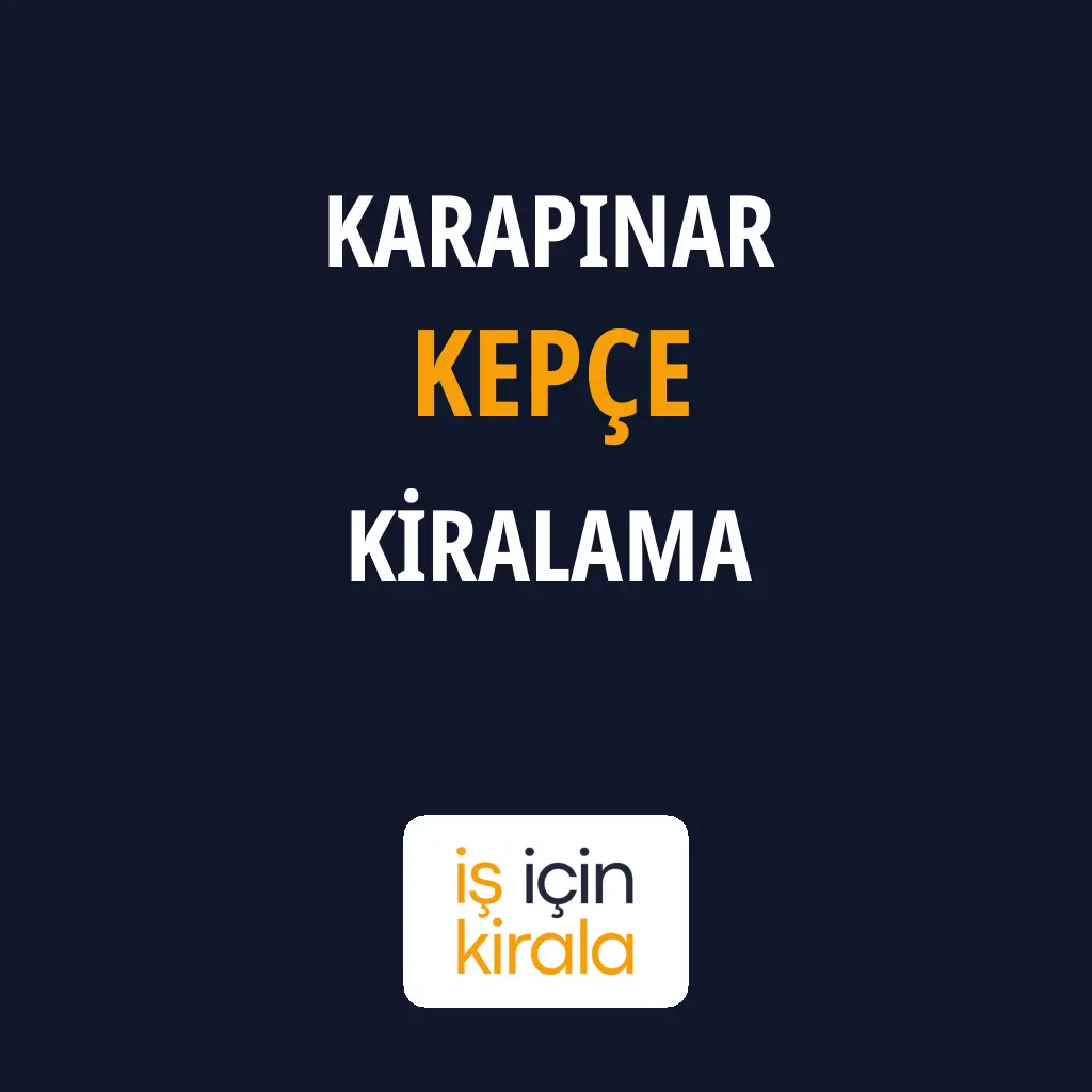 Karapınar Kepçe Kiralama Firmaları