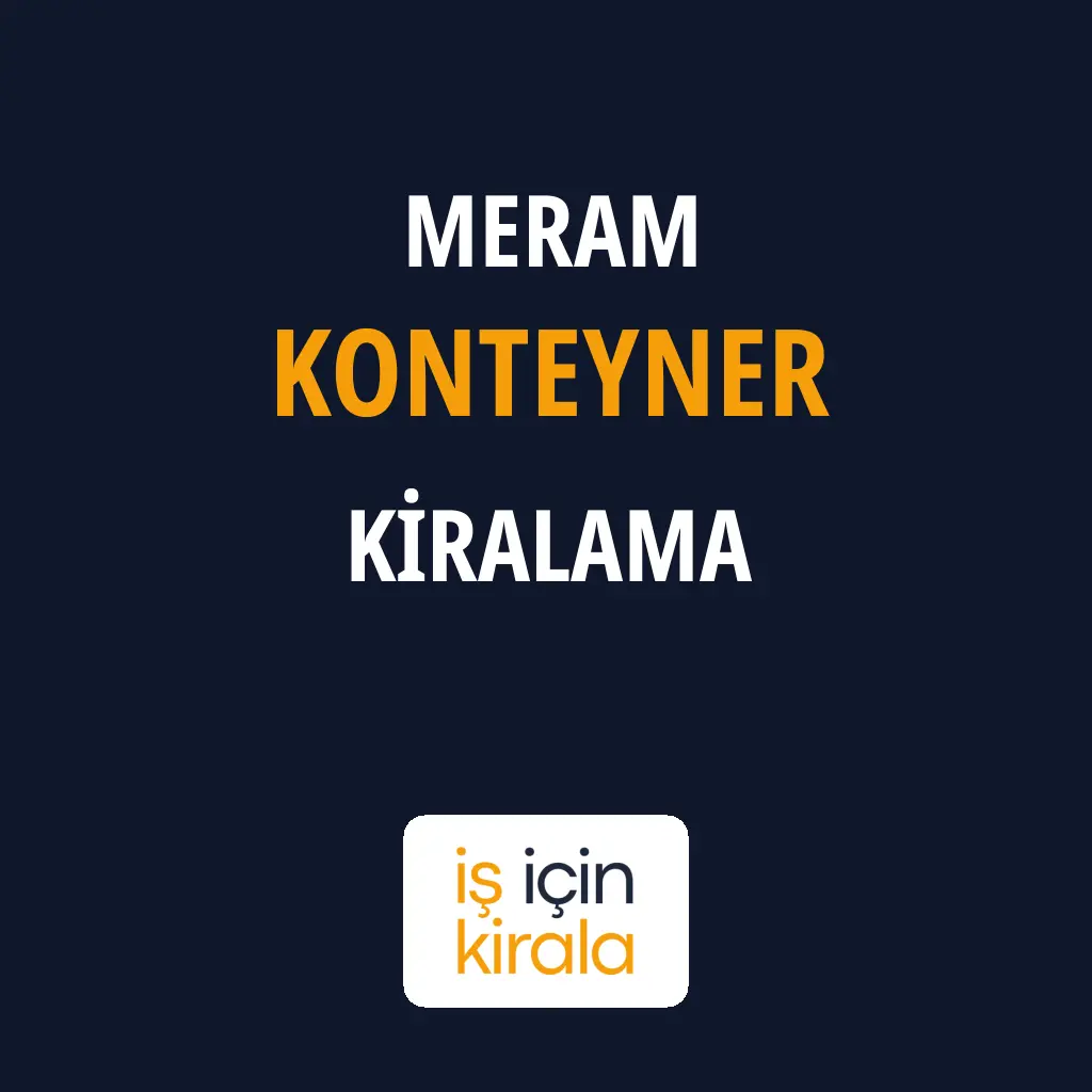 Meram Konteyner Kiralama Firmaları