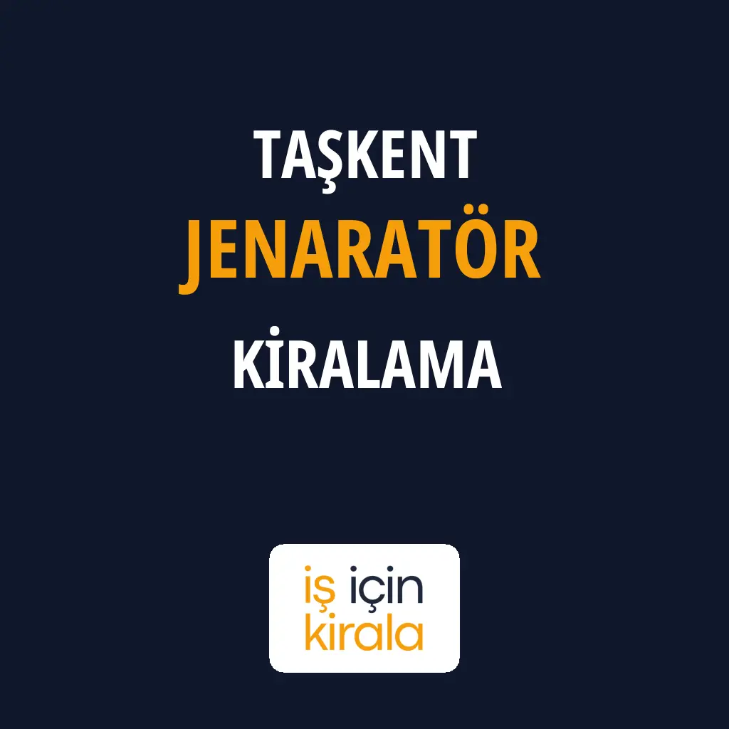 Taşkent Jenaratör Kiralama Firmaları