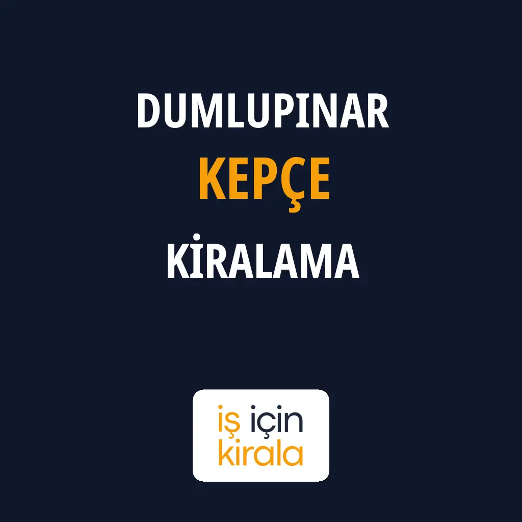 Dumlupınar Kepçe Kiralama Firmaları