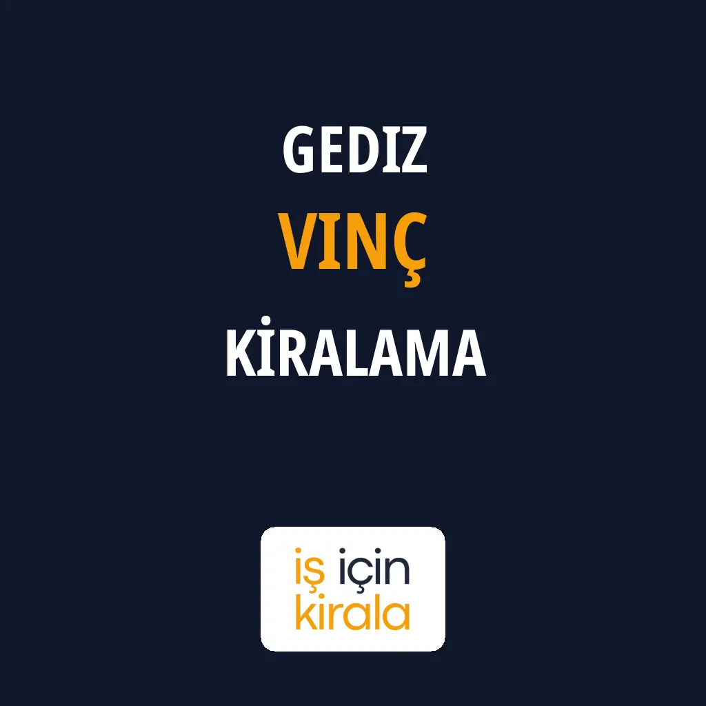 Gediz Vinç Kiralama Firmaları