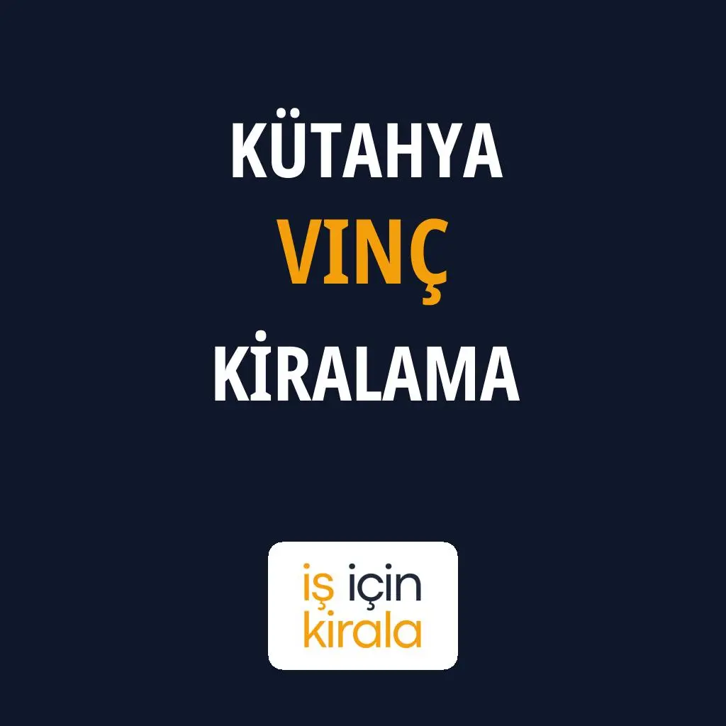 Kütahya Vinç Kiralama Firmaları