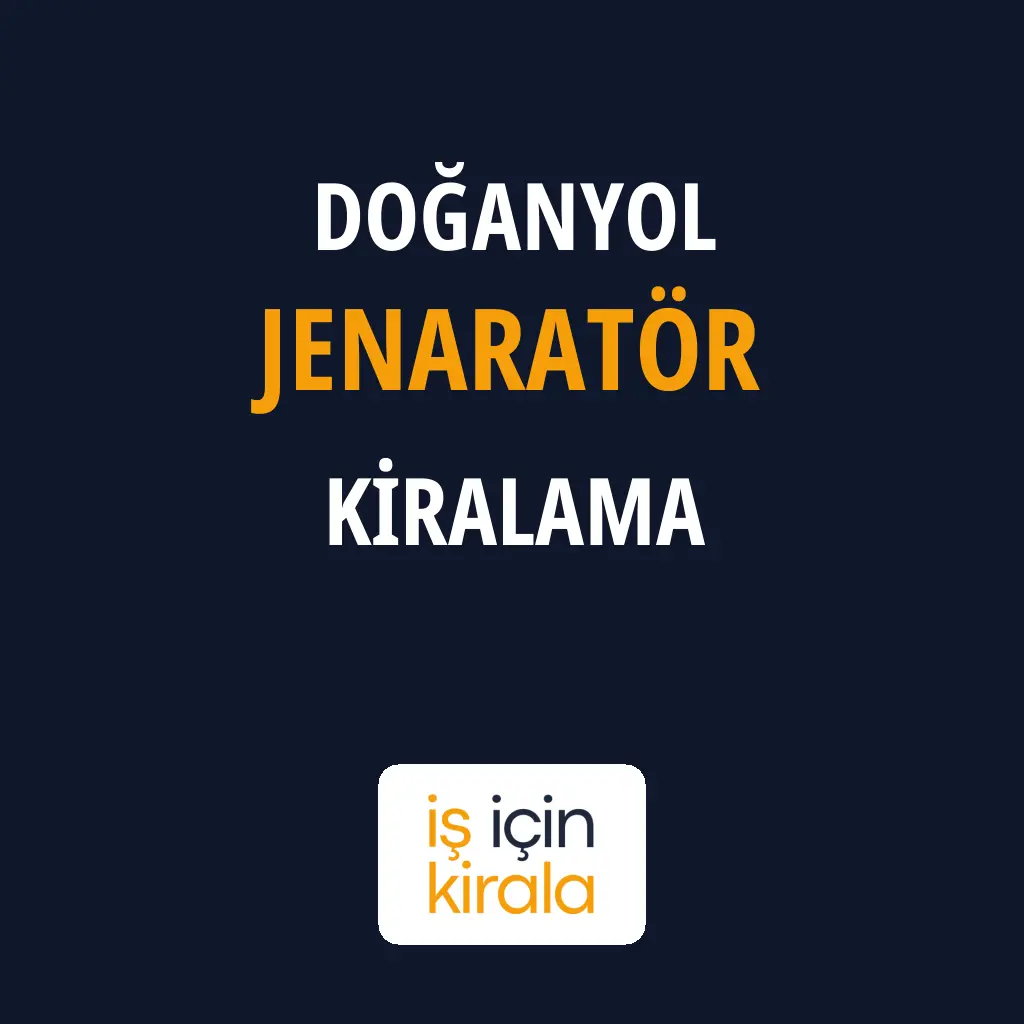 Doğanyol Jenaratör Kiralama Firmaları