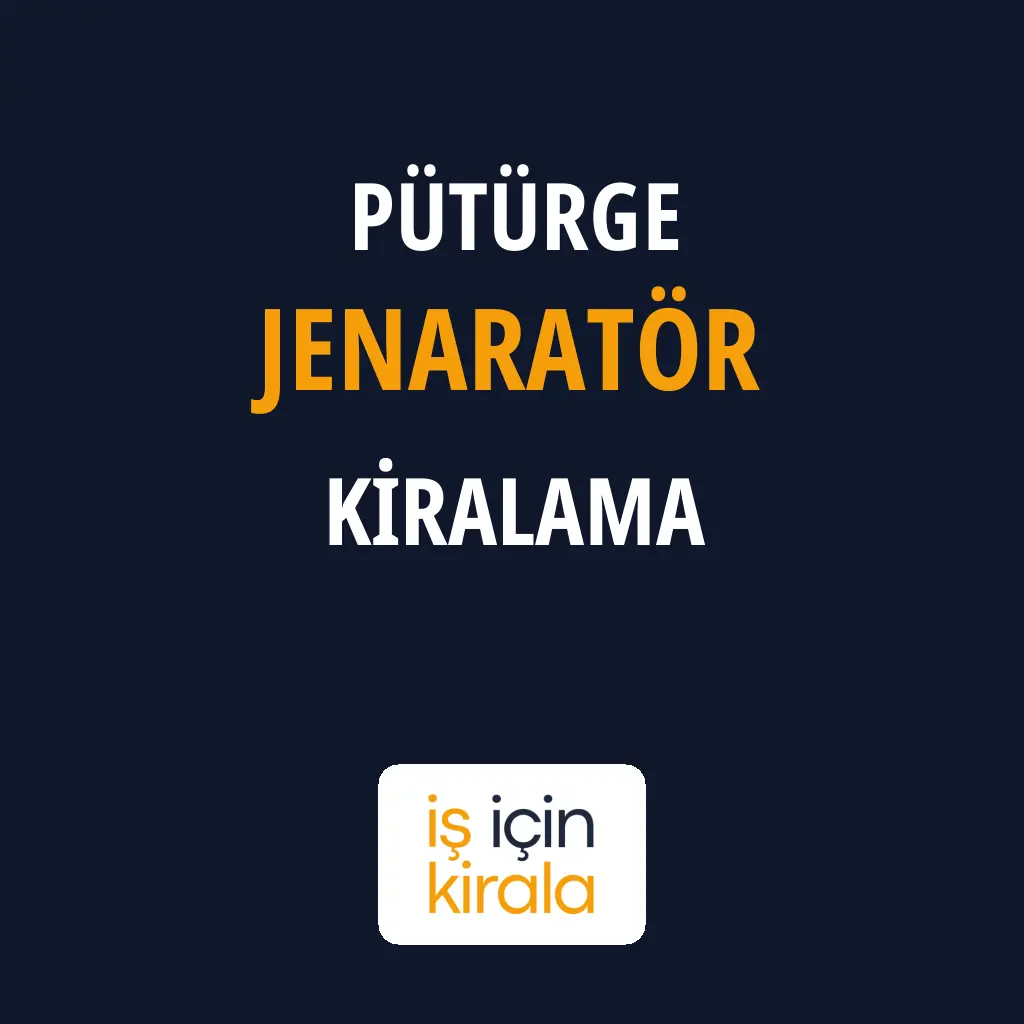 Pütürge Jenaratör Kiralama Firmaları
