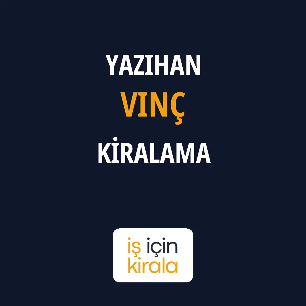 Yazıhan Vinç Kiralama Firmaları