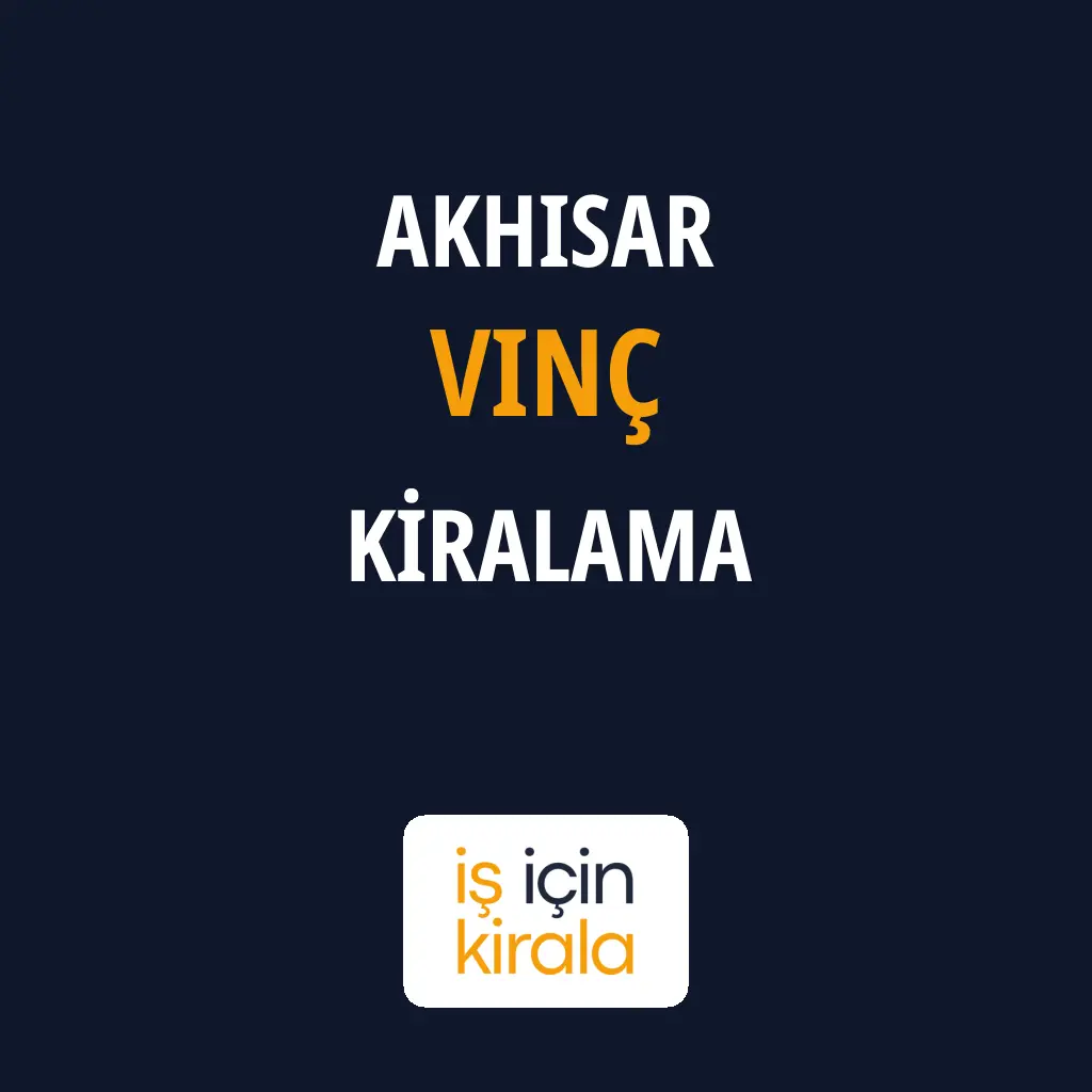 Akhisar Vinç Kiralama Firmaları