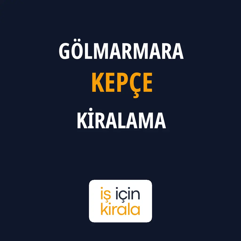 Gölmarmara Kepçe Kiralama Firmaları
