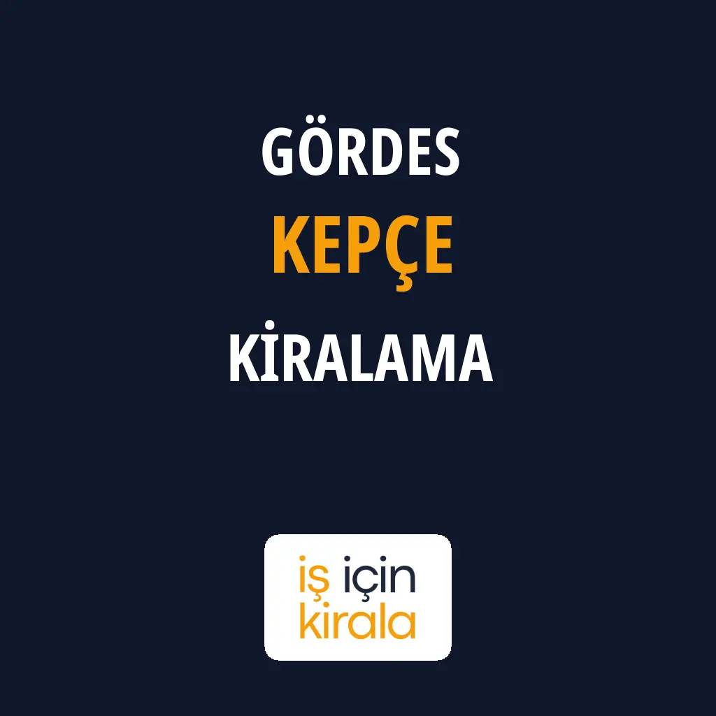 Gördes Kepçe Kiralama Firmaları