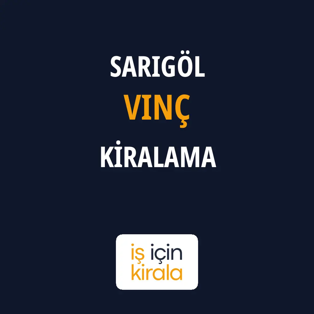 Sarıgöl Vinç Kiralama Firmaları