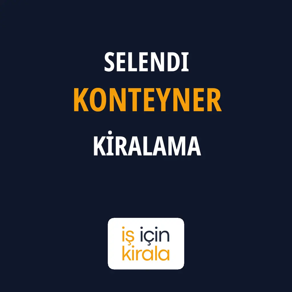 Selendi Konteyner Kiralama Firmaları