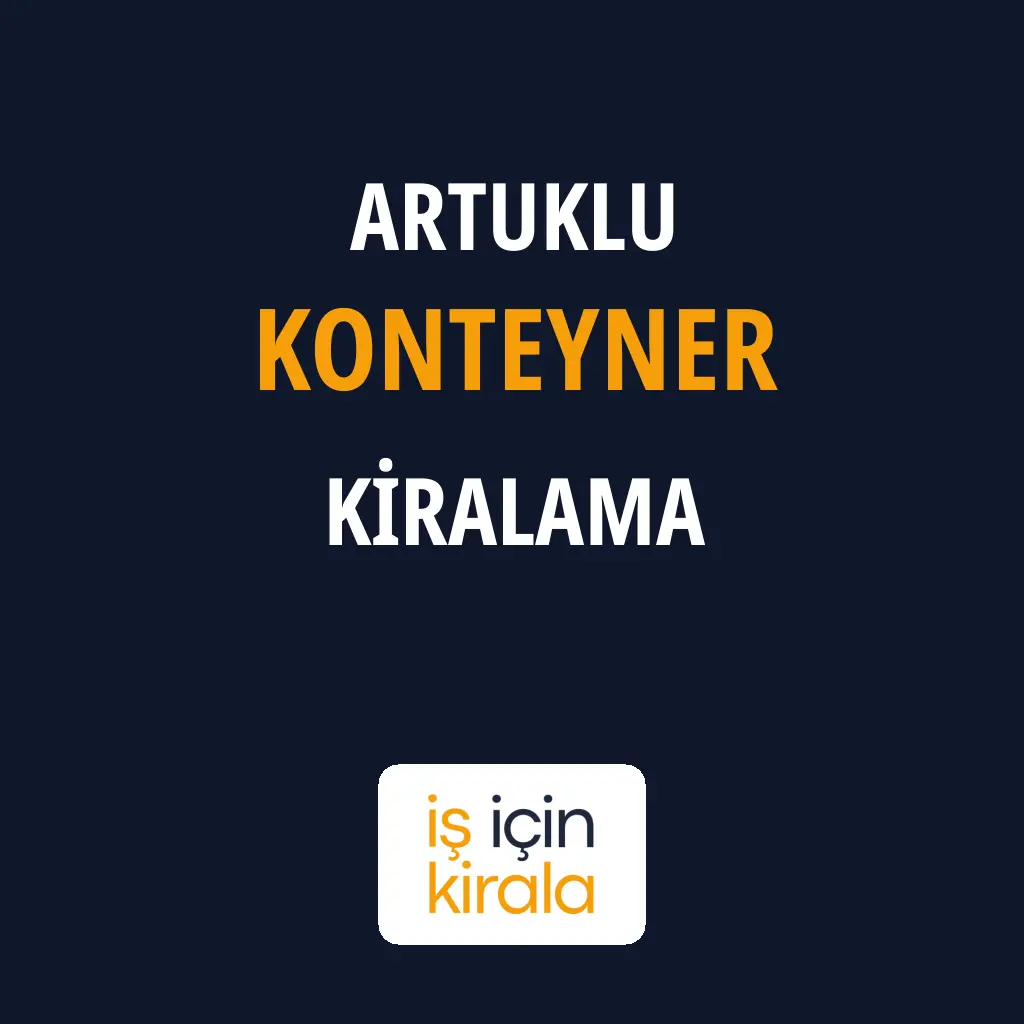 Artuklu Konteyner Kiralama Firmaları