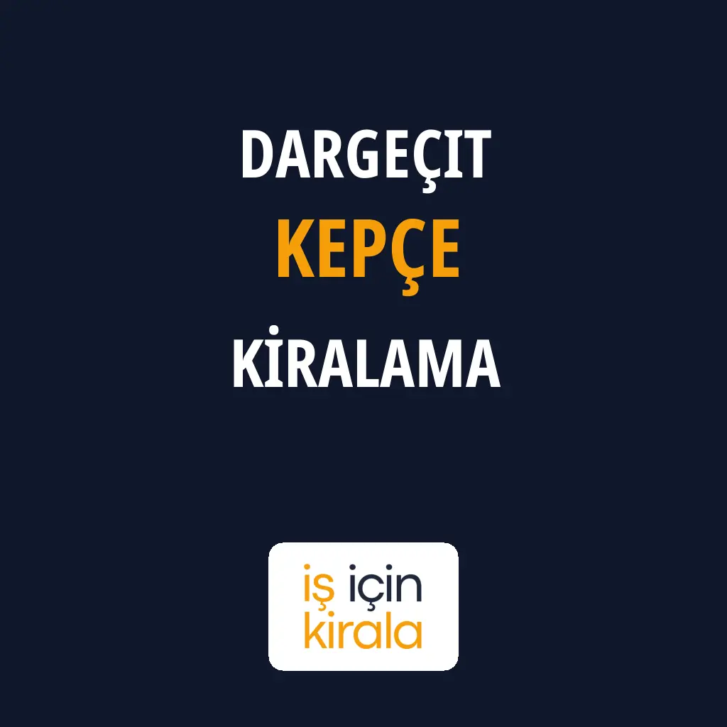 Dargeçit Kepçe Kiralama Firmaları