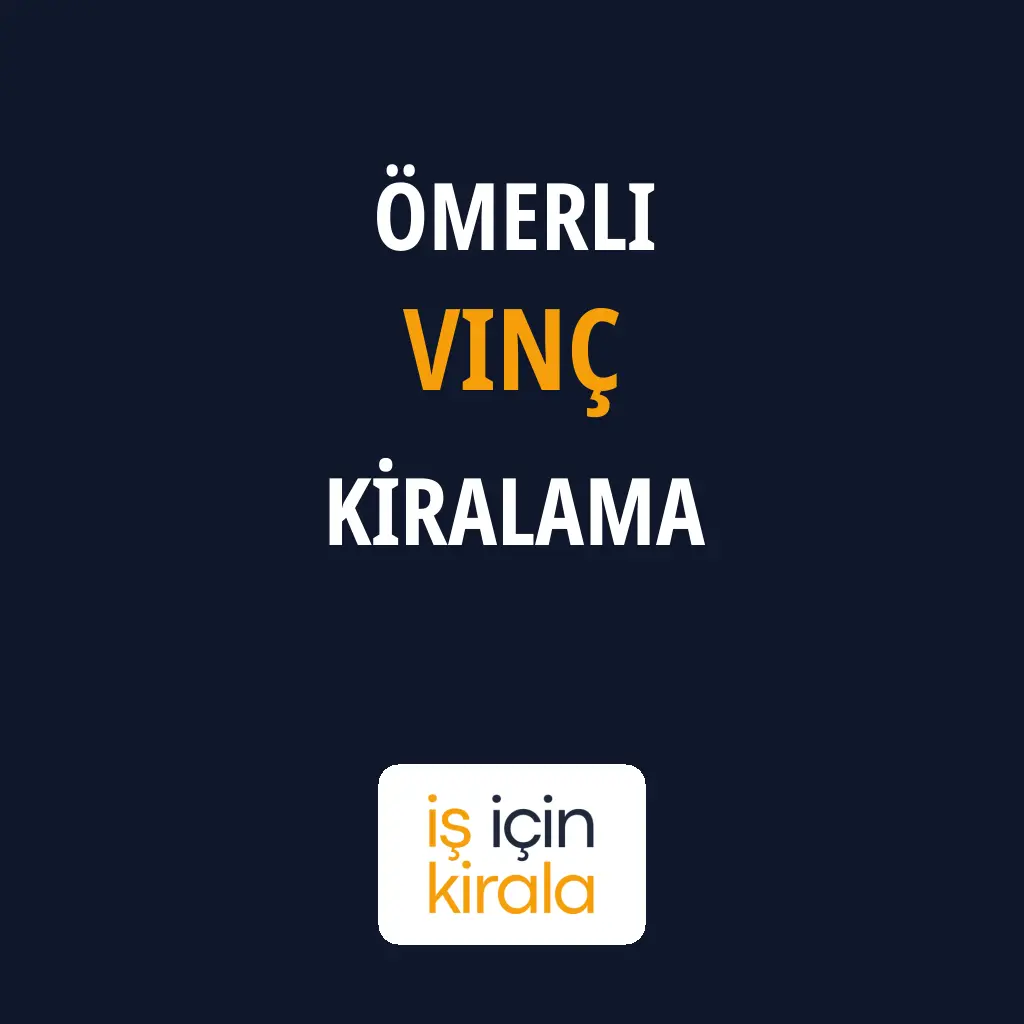 Ömerli Vinç Kiralama Firmaları
