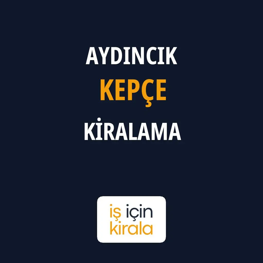 Aydıncık Kepçe Kiralama Firmaları