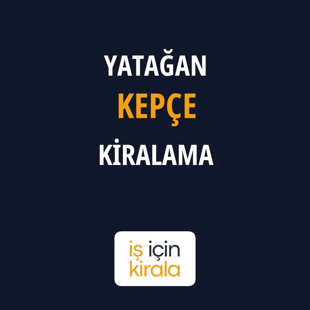 Yatağan Kepçe Kiralama Firmaları
