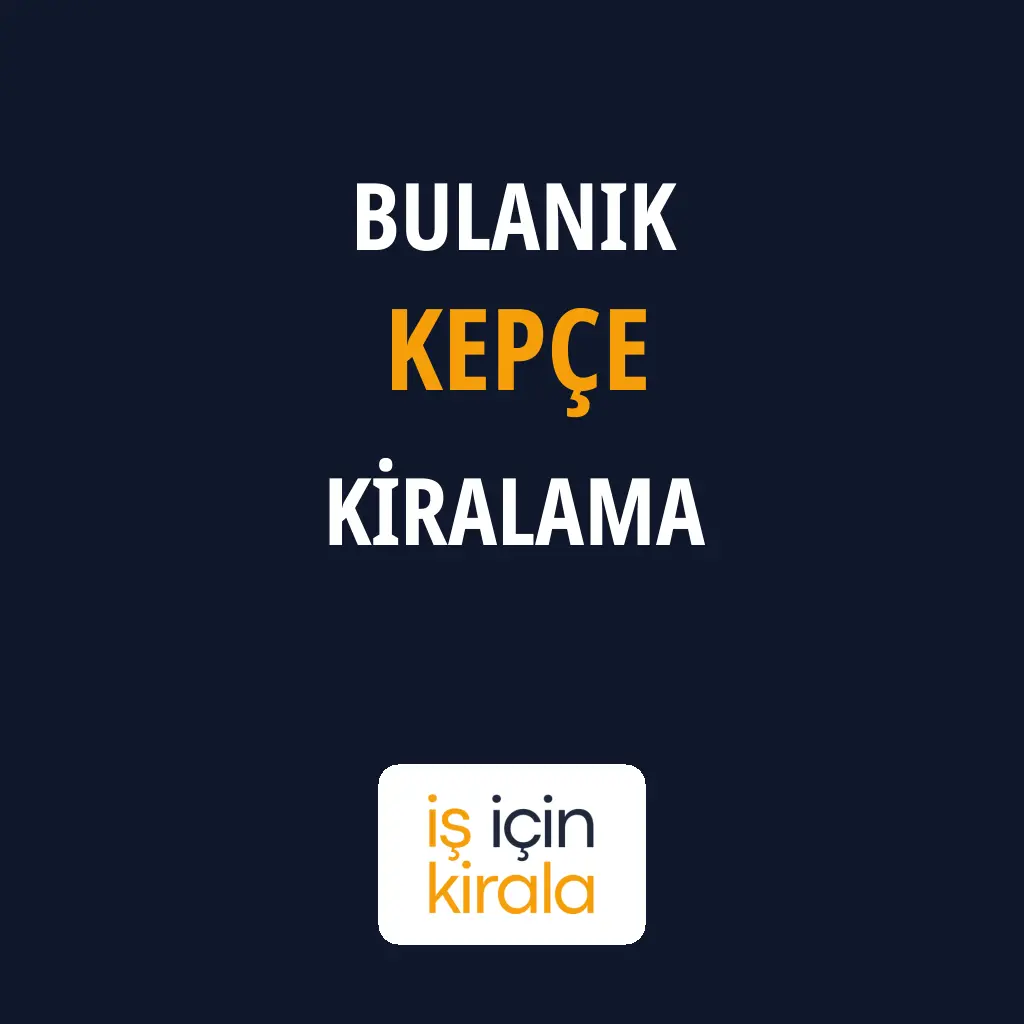 Bulanık Kepçe Kiralama Firmaları