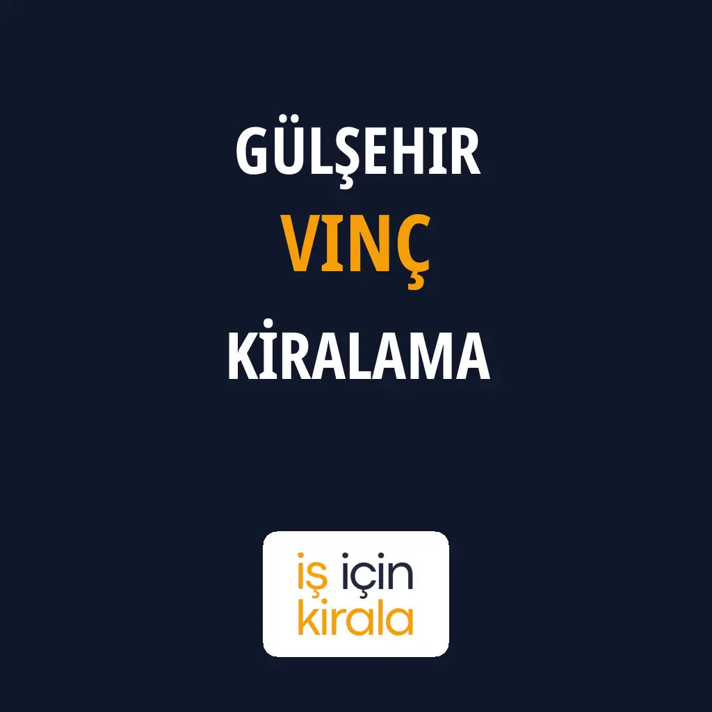 Gülşehir Vinç Kiralama Firmaları