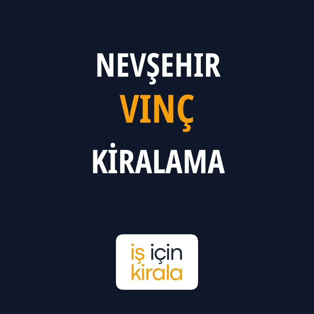 Nevşehir Vinç Kiralama Firmaları