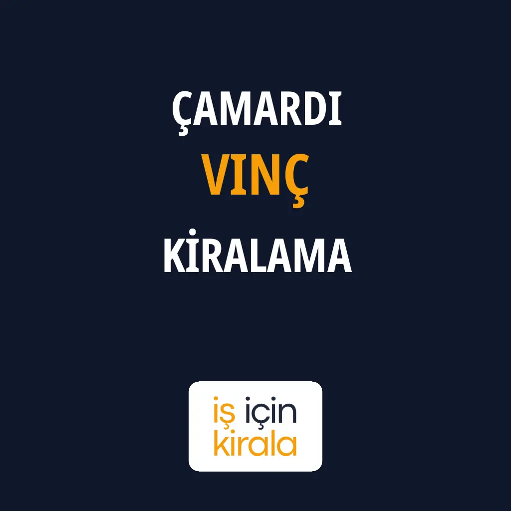 Çamardı Vinç Kiralama Firmaları