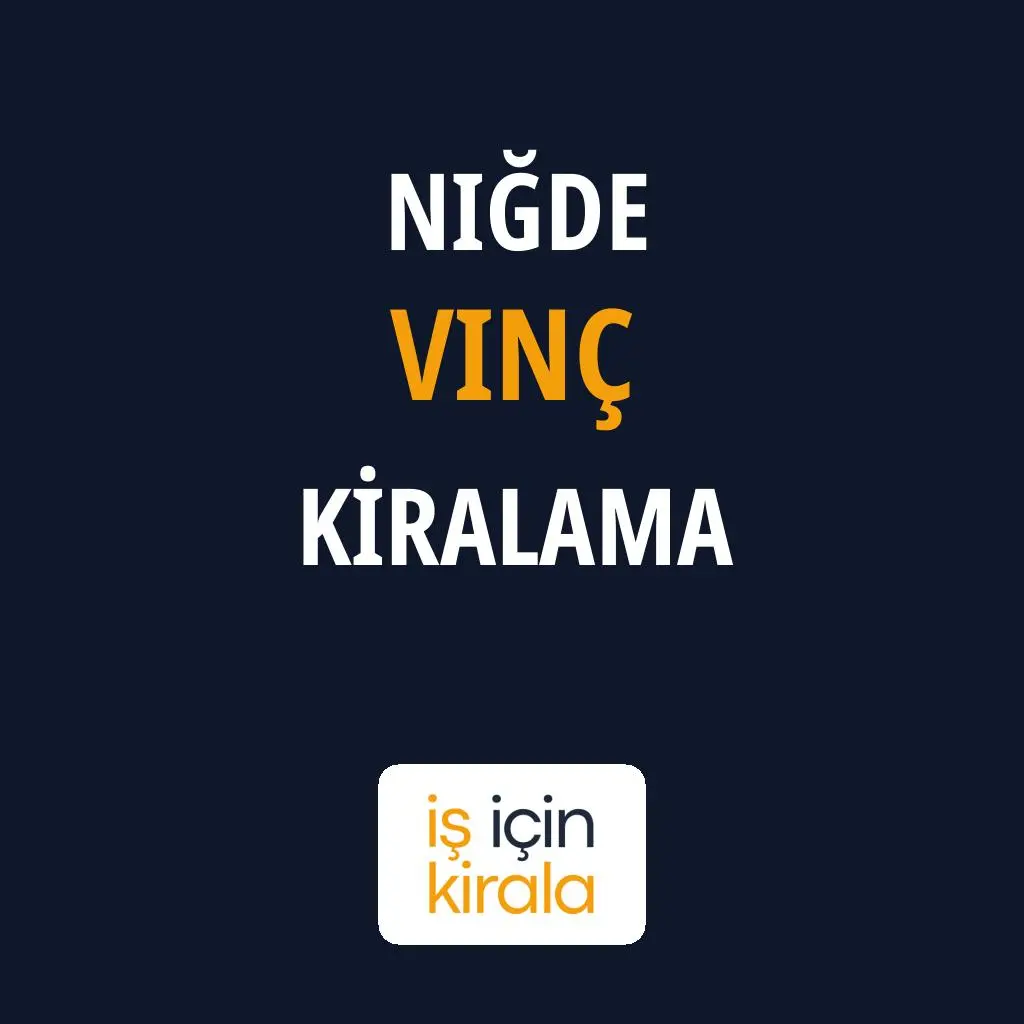 Niğde Vinç Kiralama Firmaları