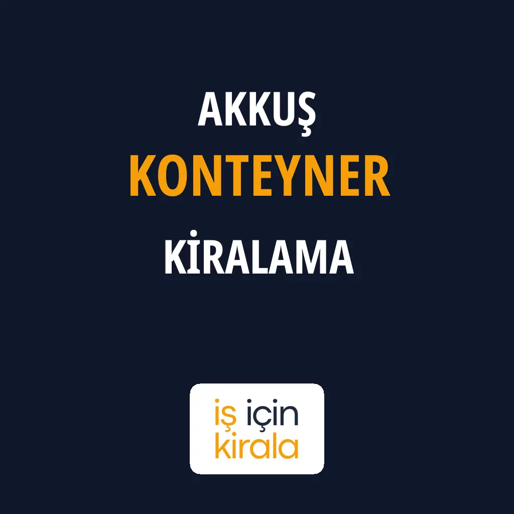 Akkuş Konteyner Kiralama Firmaları