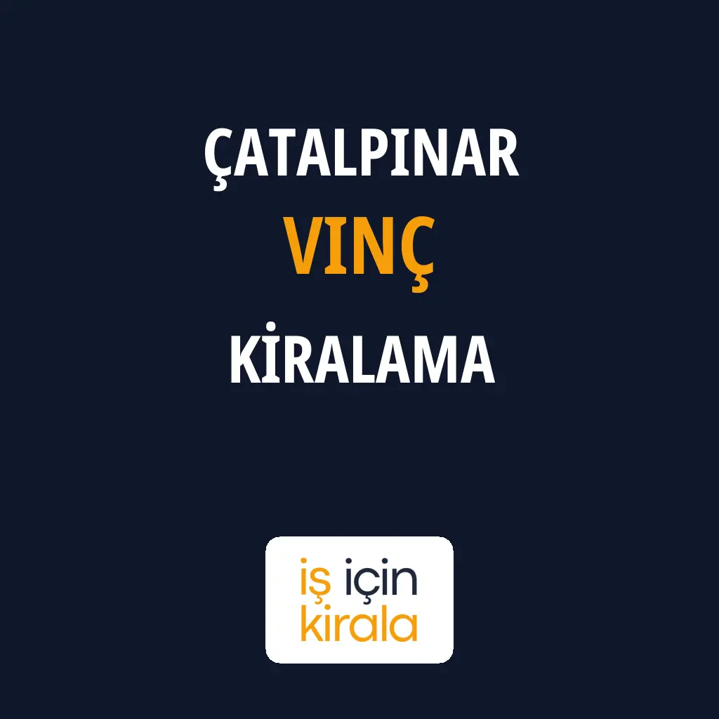Çatalpınar Vinç Kiralama Firmaları