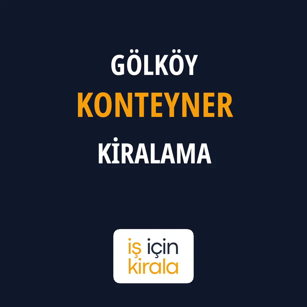 Gölköy Konteyner Kiralama Firmaları