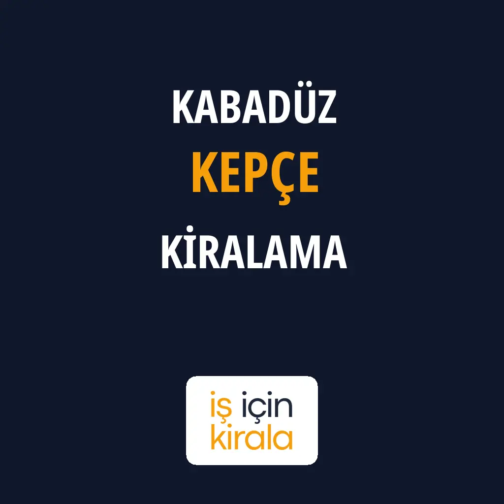 Kabadüz Kepçe Kiralama Firmaları