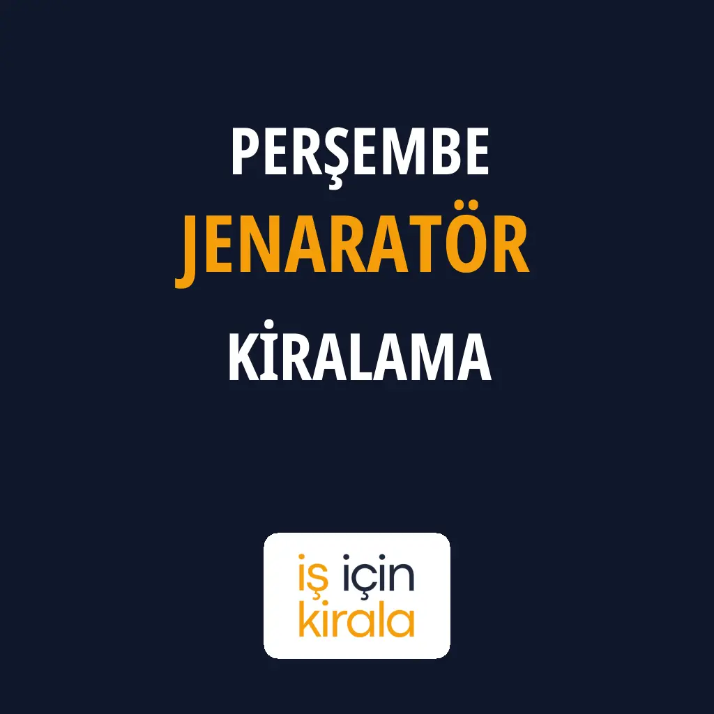 Perşembe Jenaratör Kiralama Firmaları