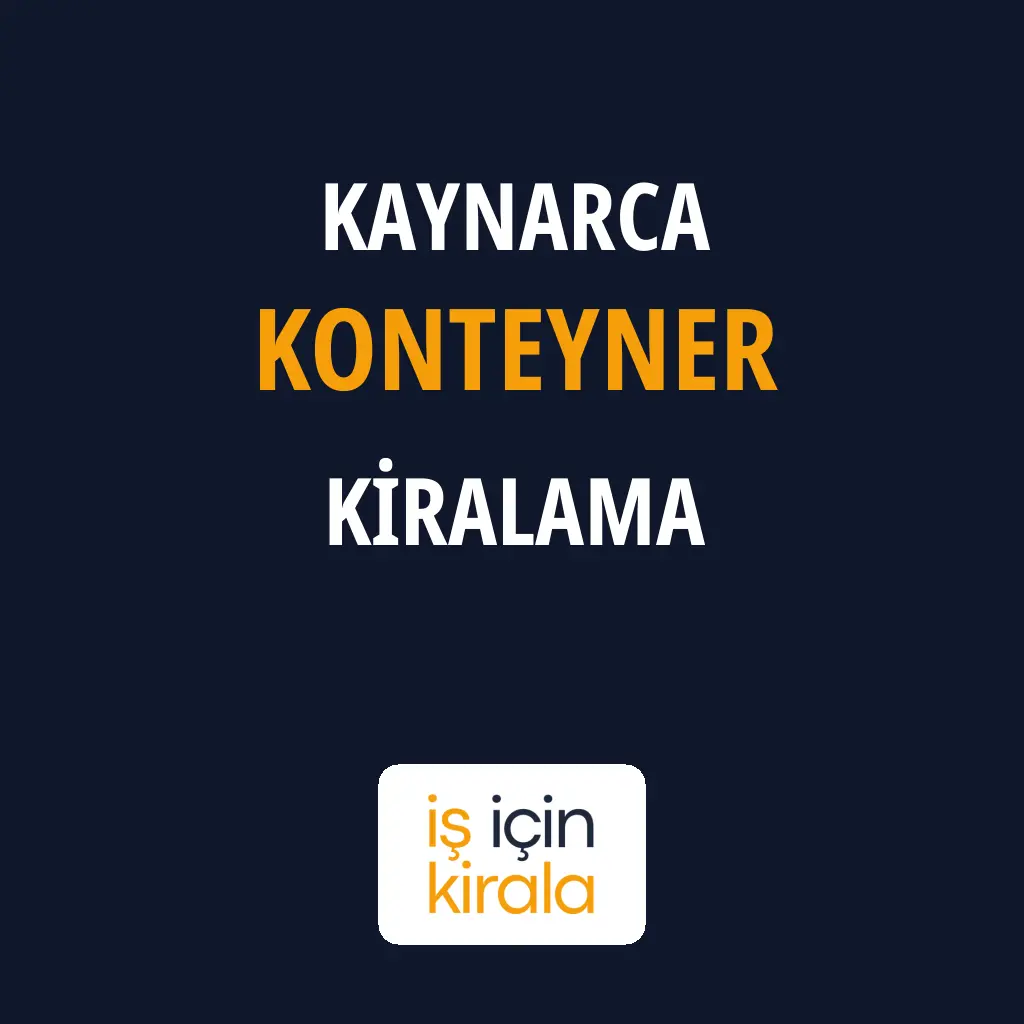 Kaynarca Konteyner Kiralama Firmaları