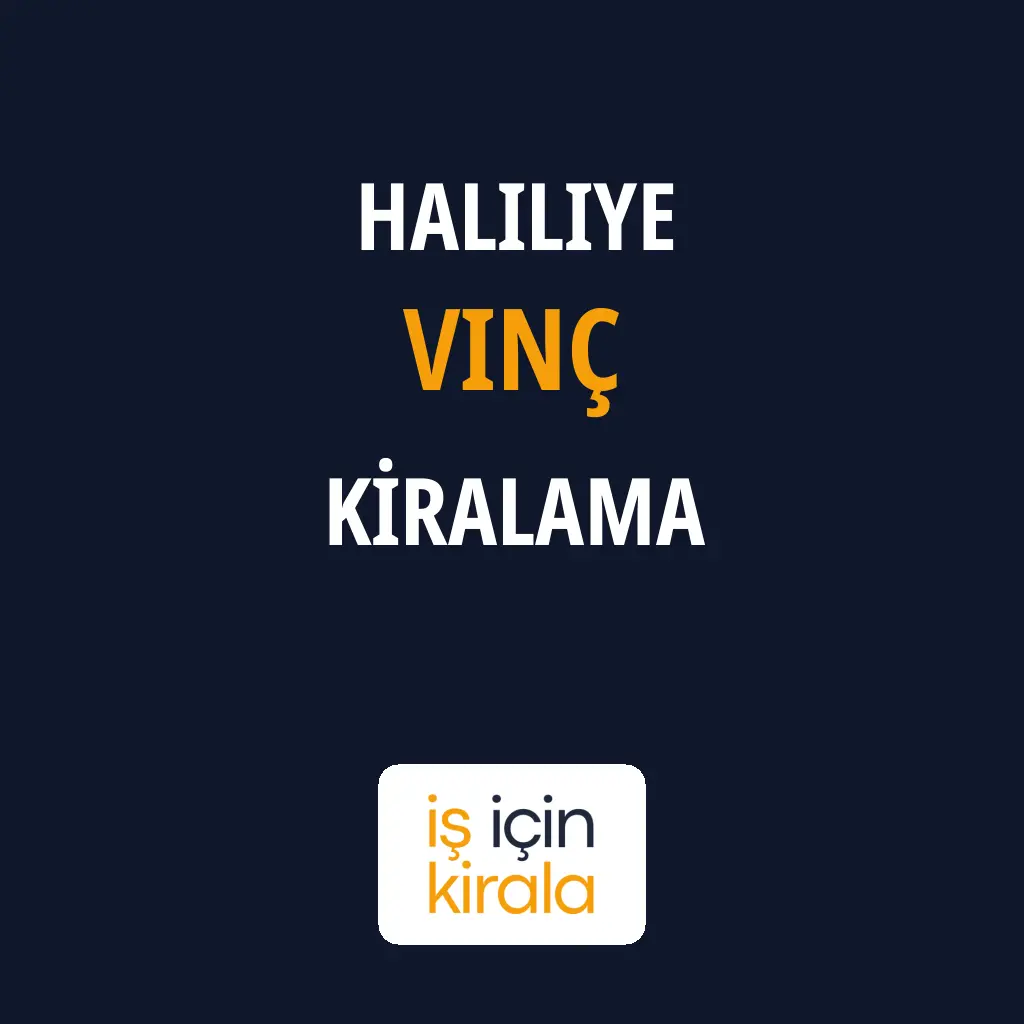 Haliliye Vinç Kiralama Firmaları