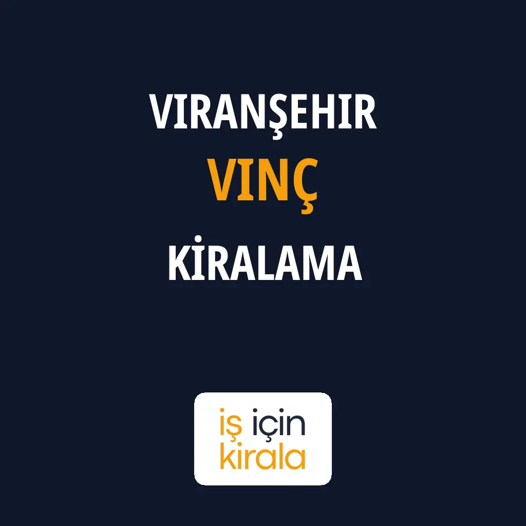 Viranşehir Vinç Kiralama Firmaları