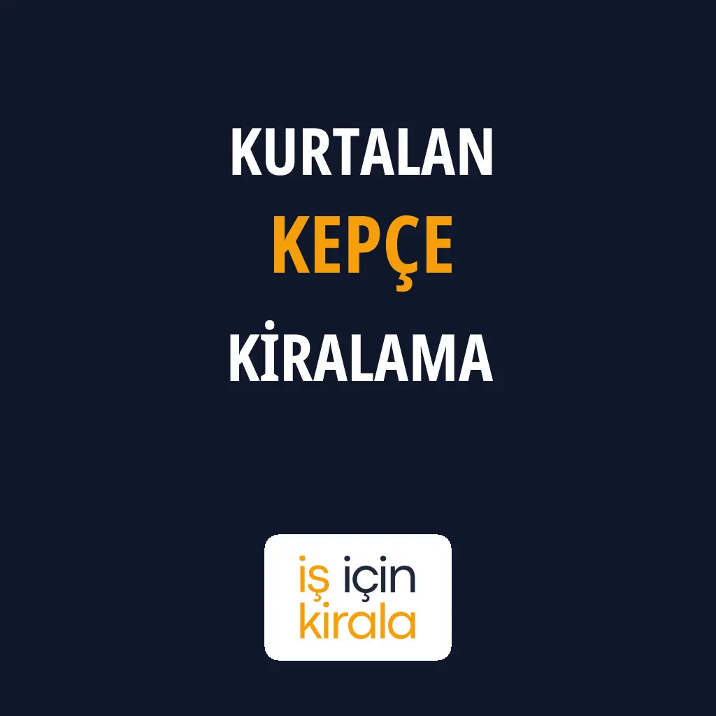 Kurtalan Kepçe Kiralama Firmaları