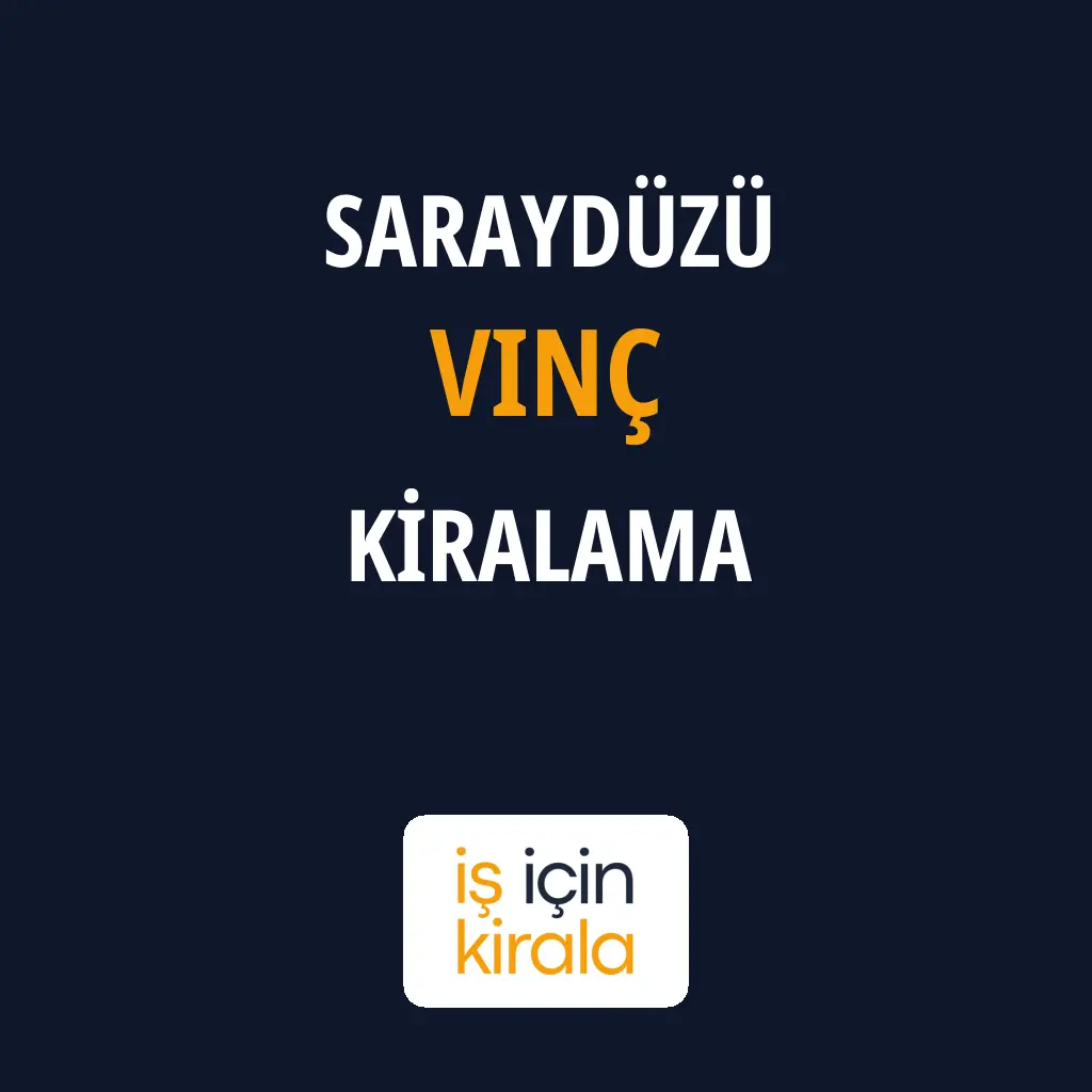 Saraydüzü Vinç Kiralama Firmaları