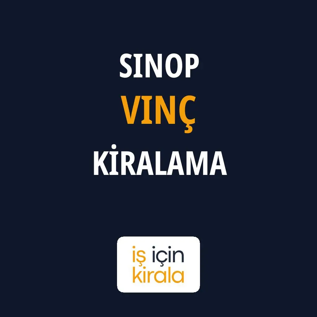 Sinop Vinç Kiralama Firmaları